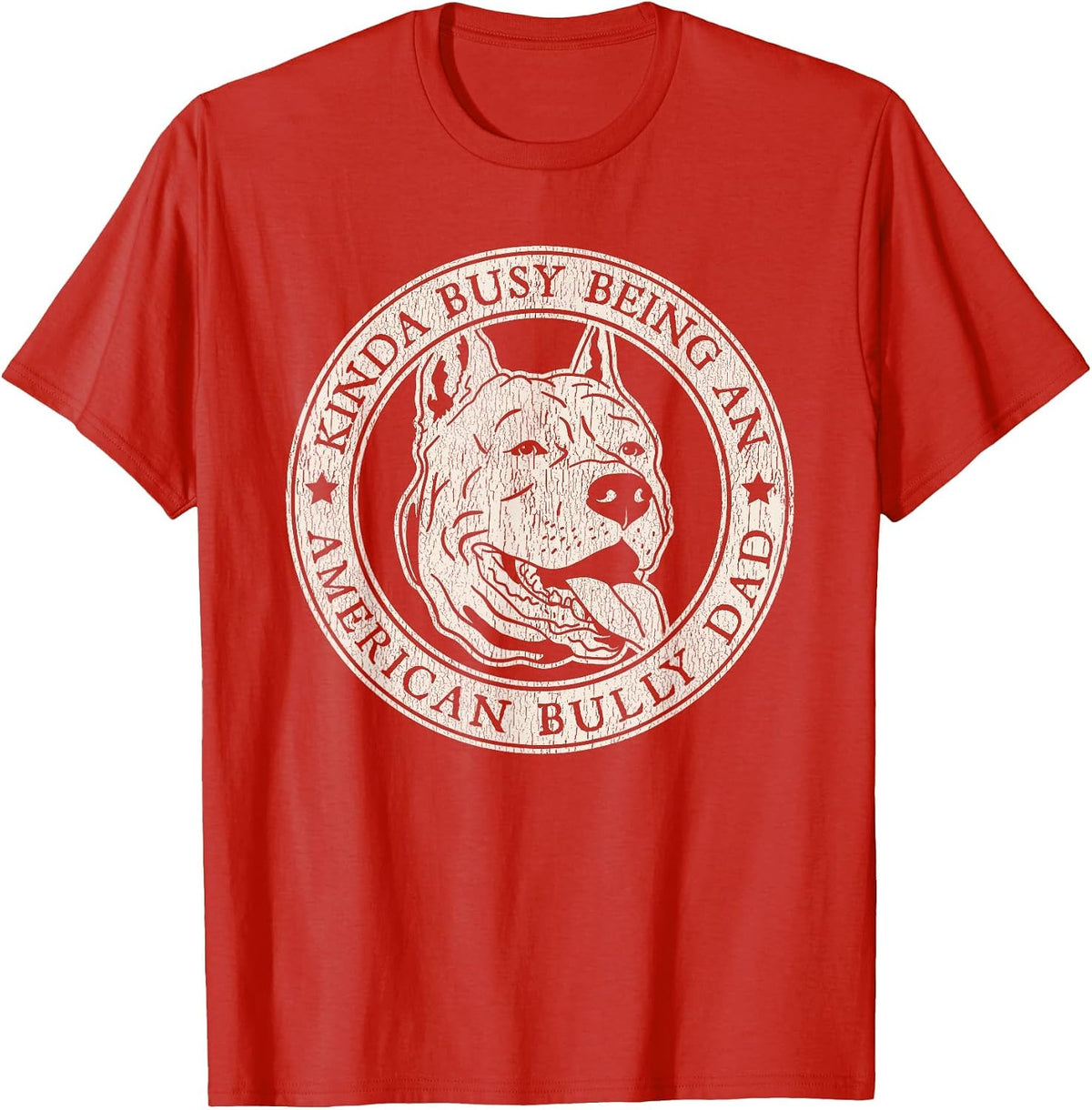 American Bully Dad | Dog Owner American Bully T-Shirt - Red