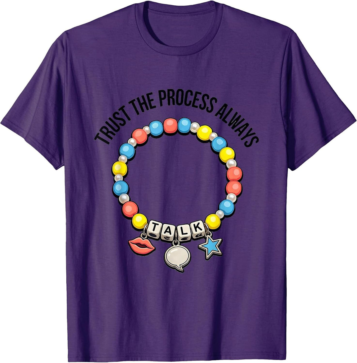Men's Trust The Process Always Speech Therapy Design T-Shirt - Purple