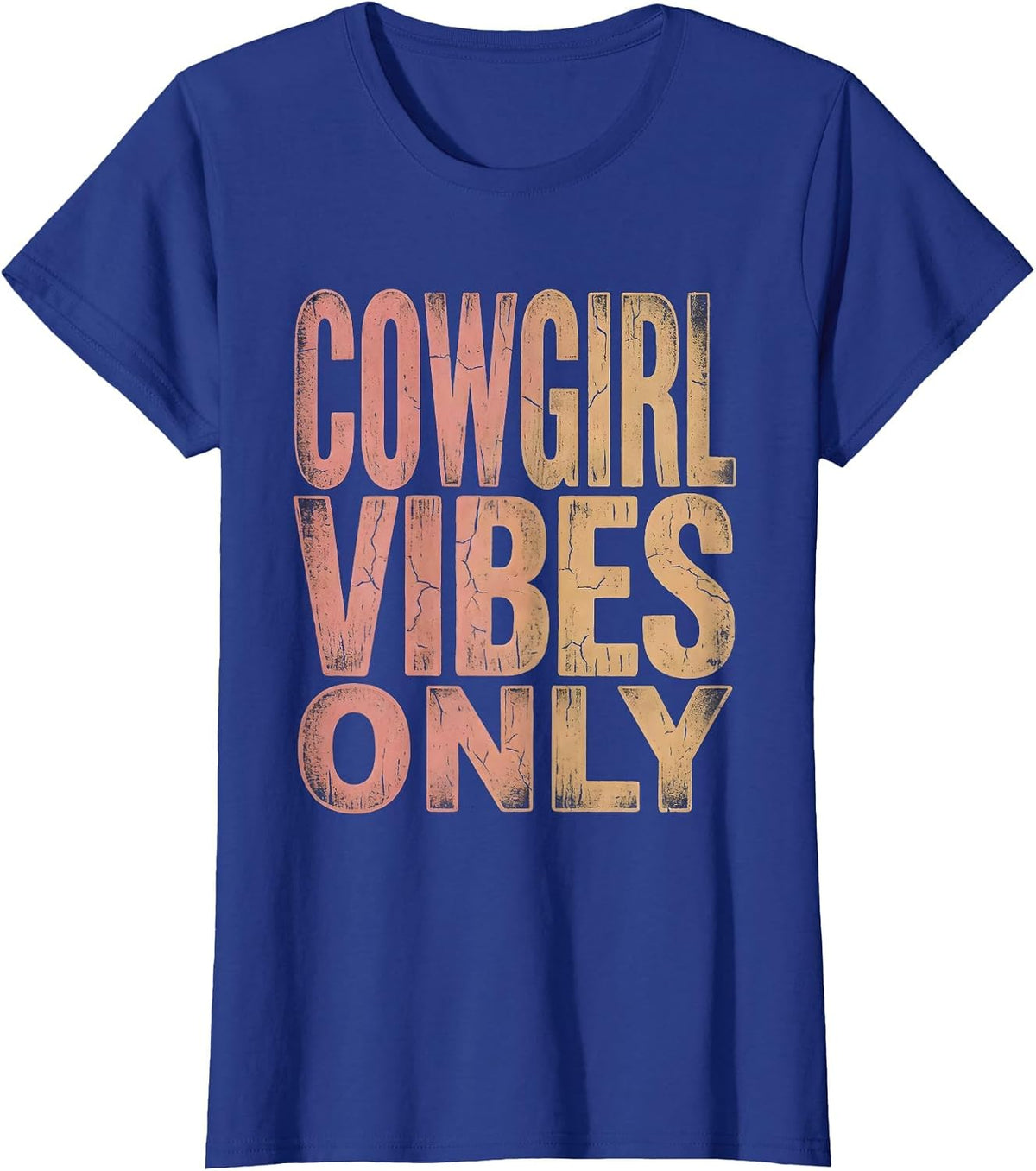 Women's Cowgirl Vibes Only Western Girls Design T-Shirt - Royal Blue