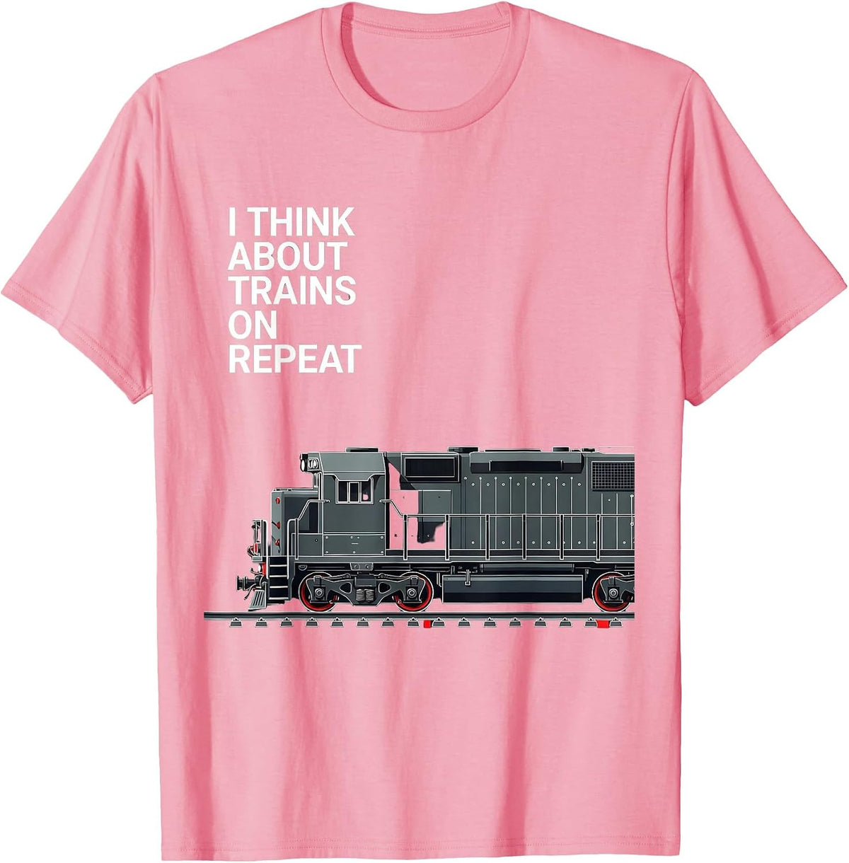 Men's I Think About Trains On Repeat Funny Train Enthusiast T-Shirt - Pink