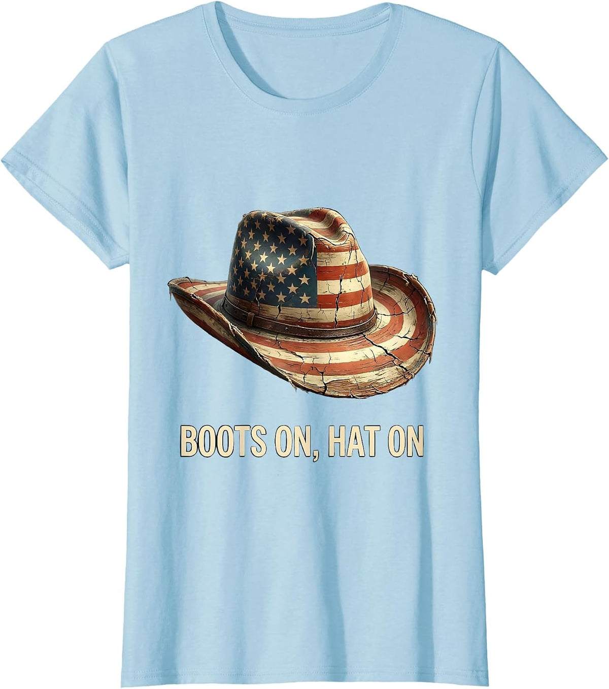 Women's Boots On Hat On Cowboy Life Design T-Shirt - Baby Blue