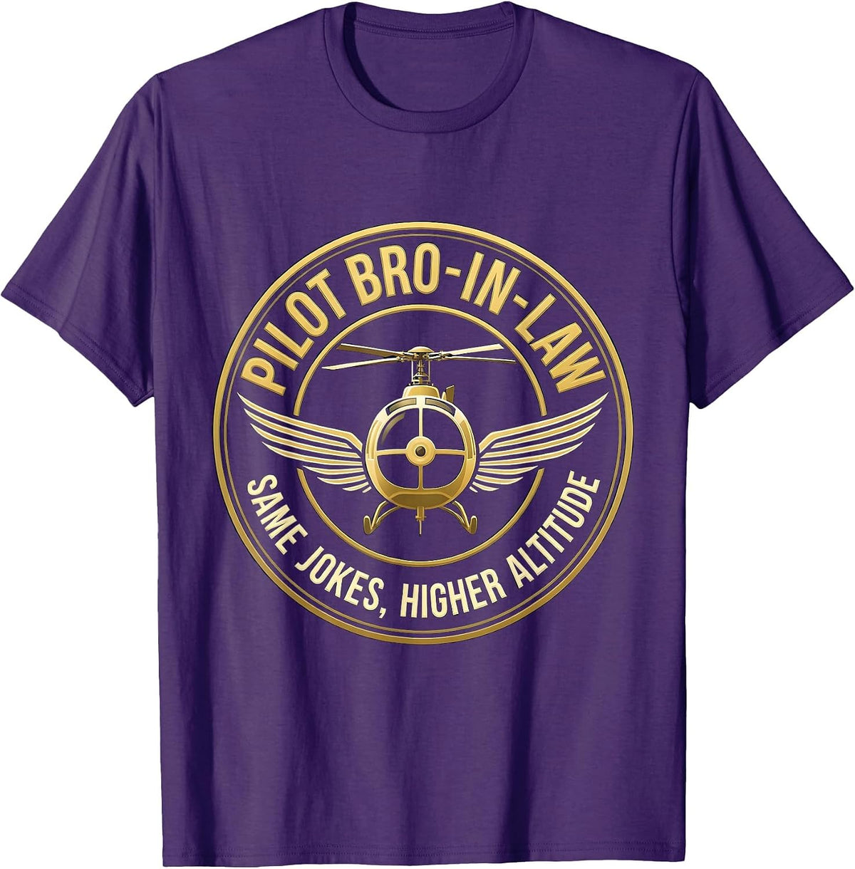 Pilot Bro-in-Law — Same Jokes, Higher Altitude Funny T-Shirt - Purple