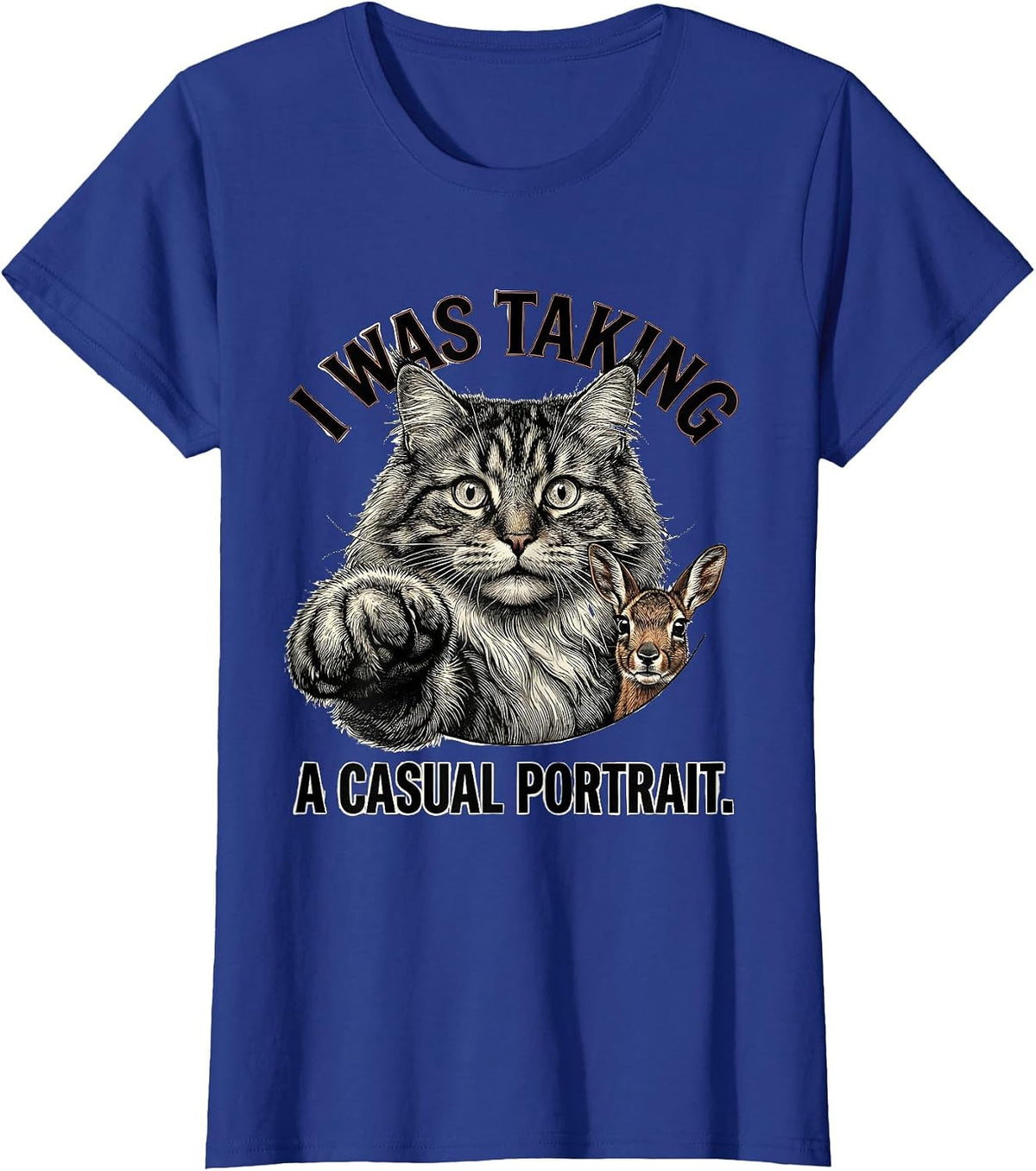Women's I Was Taking A Casual Portrait Funny Norwegian Forest Cat T-Shirt - Royal Blue