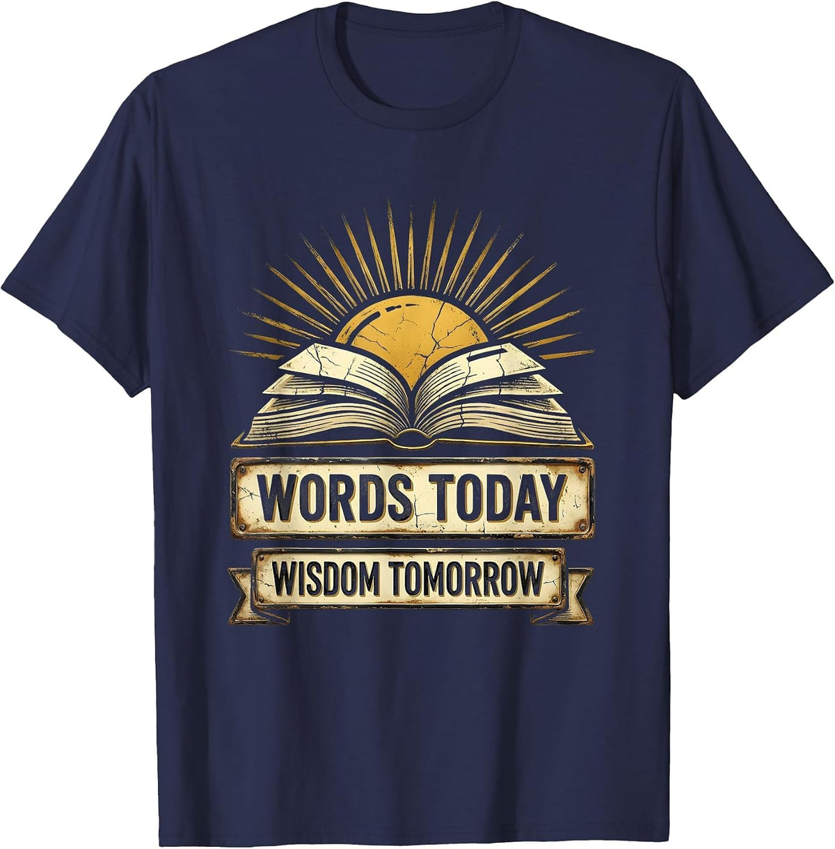 Reading Teacher Words Today Wisdom Tomorrow T-Shirt - Navy Blue
