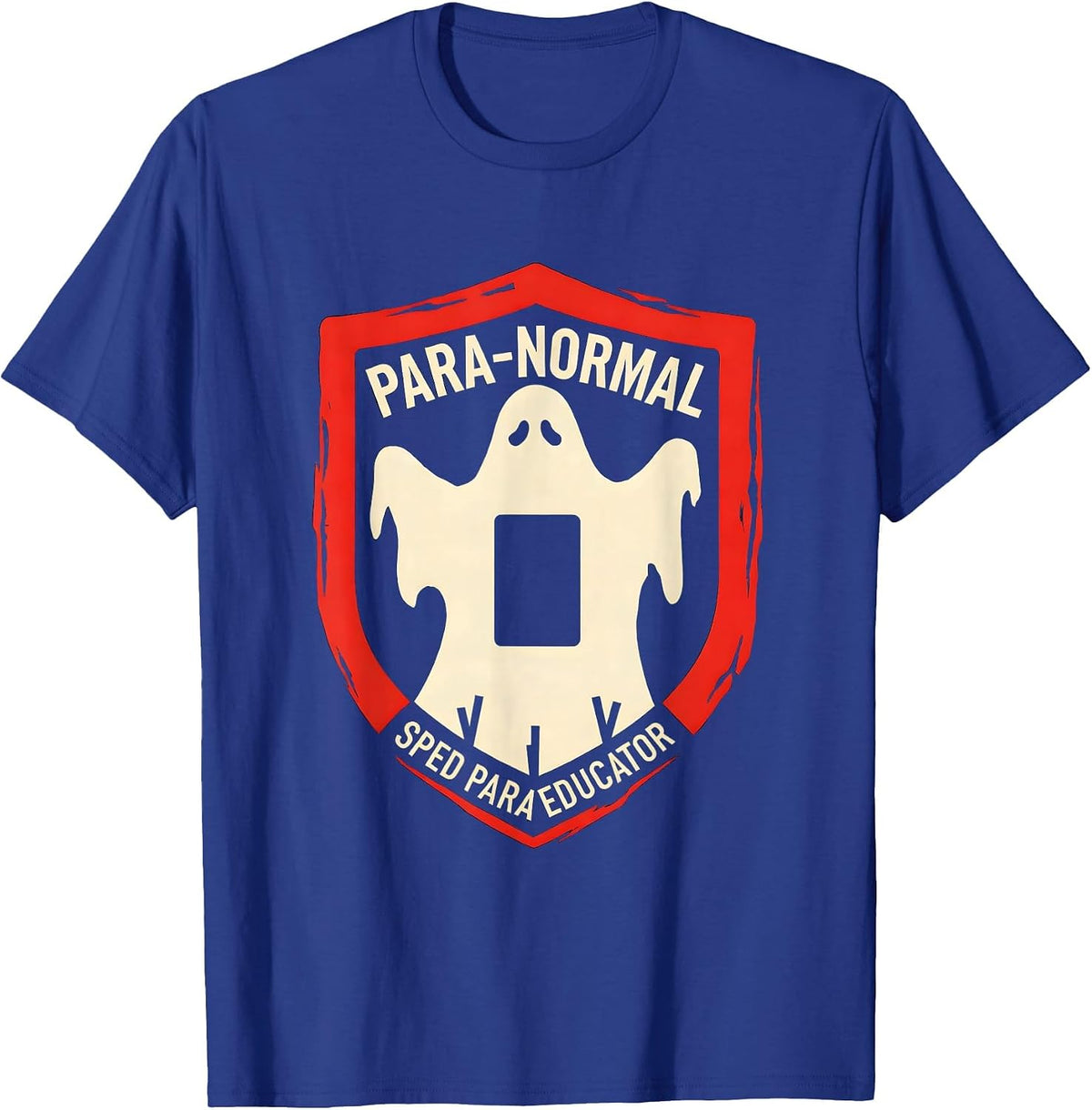 Para-Normal SPED Paraeducator Ghost Humor Halloween T-Shirt - Royal Blue