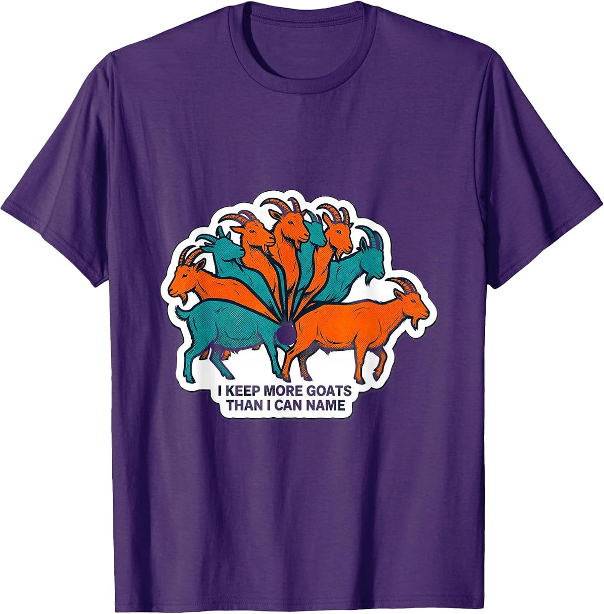 Men's I Keep More Goats Than I Can Name Funny Goat Lover Farm T-Shirt - Purple