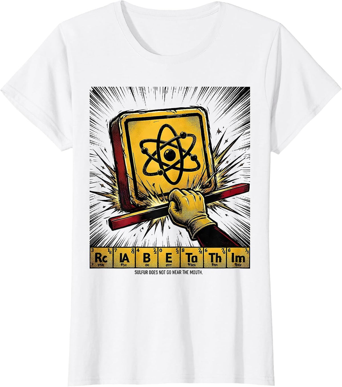 Sulfur Does Not Go Near The Mouth Funny Science Teacher Gift T-Shirt - White