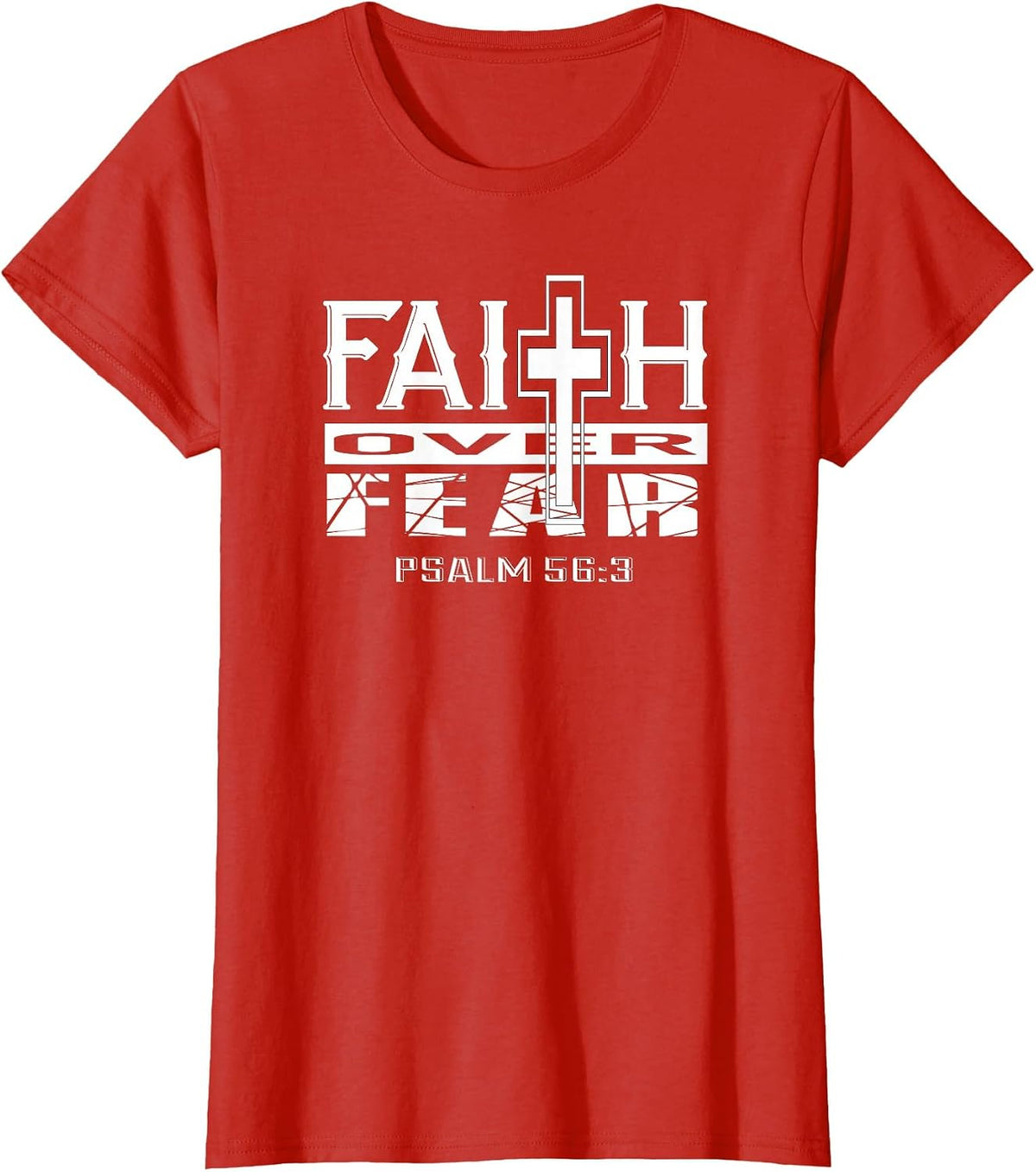 Faith Over Fear Psalm 56 3 Christian Bible Verse T-Shirt - Red