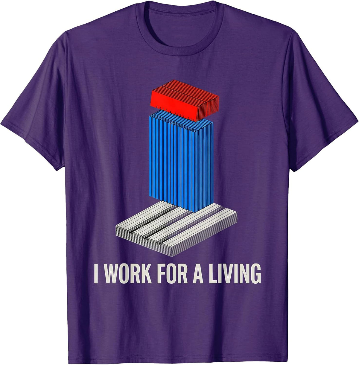 I Work For A Living Union Strong Labor Day Worker Pride T-Shirt - Purple