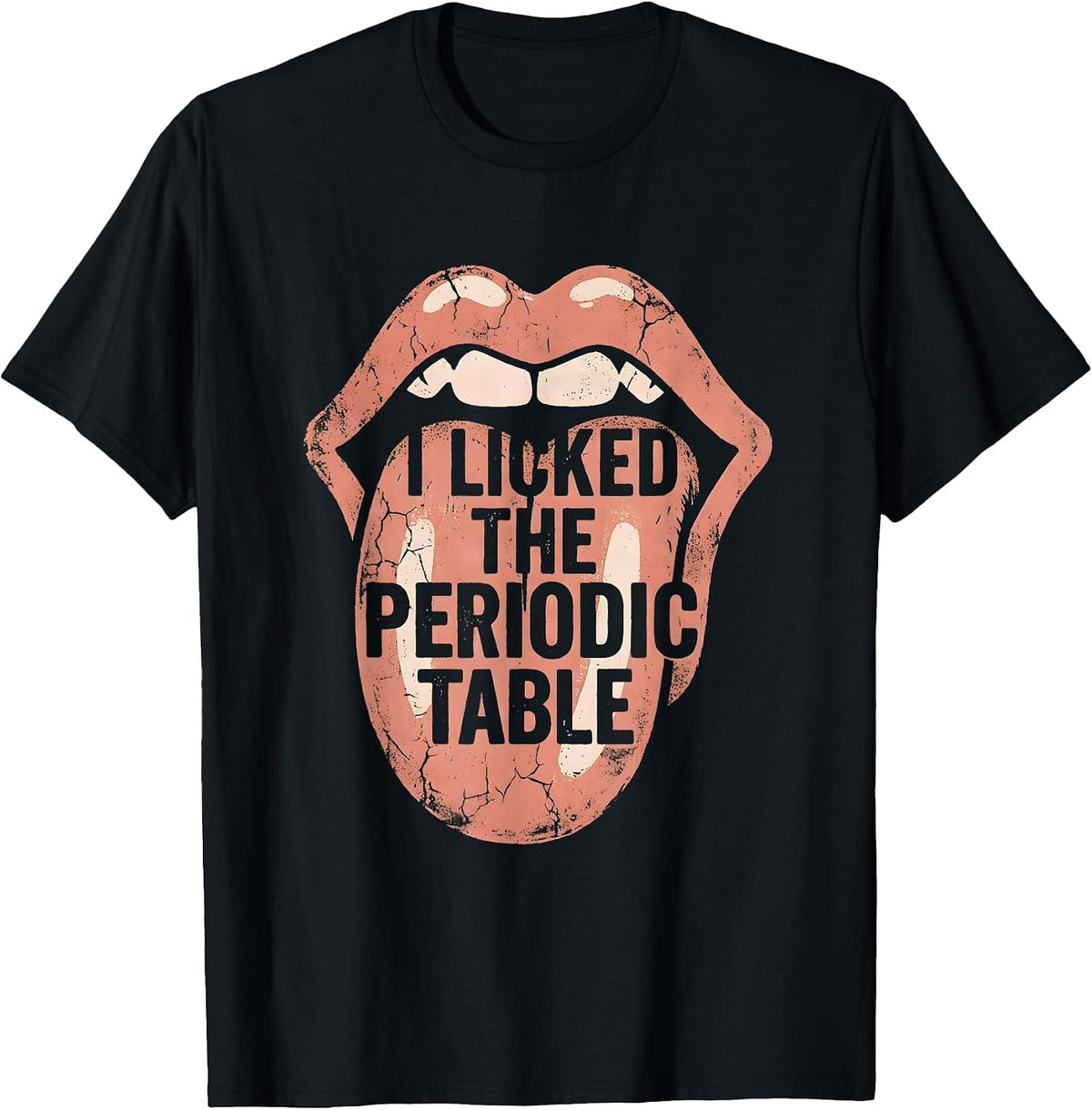Men's I Licked The Periodic Table Science Design T-Shirt - Black