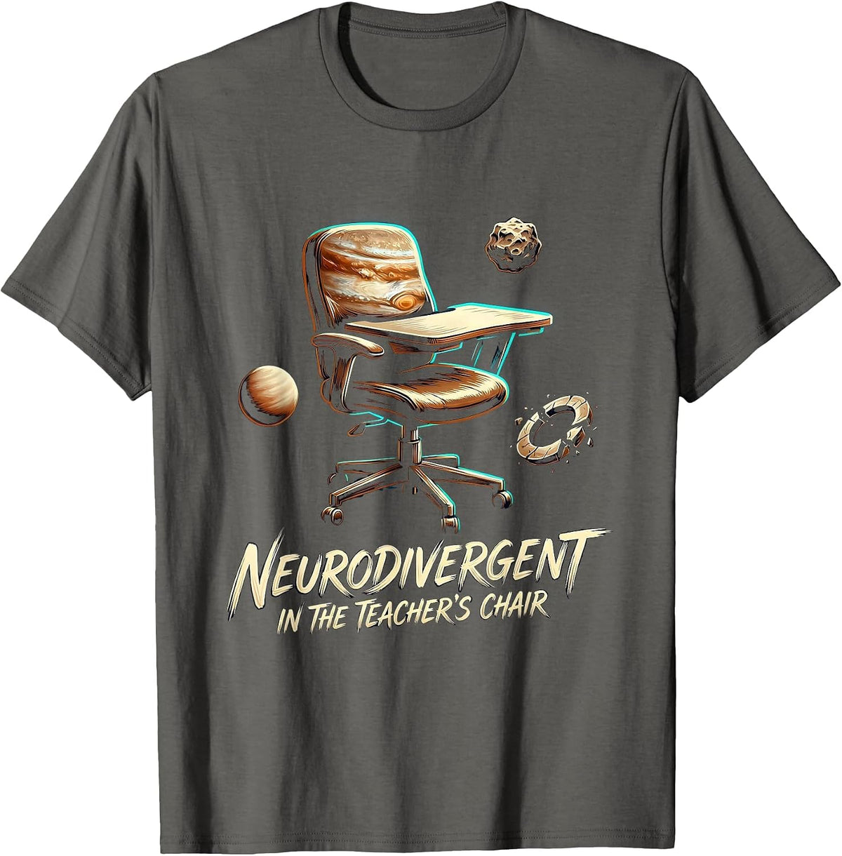 Neurodivergent In The Teacher's Chair Special Education T-Shirt - Asphalt Grey