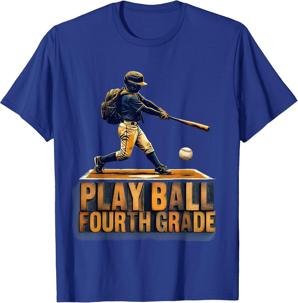 Play Ball Fourth Grade Wood Type Letterpress Back To School T-Shirt - Royal Blue