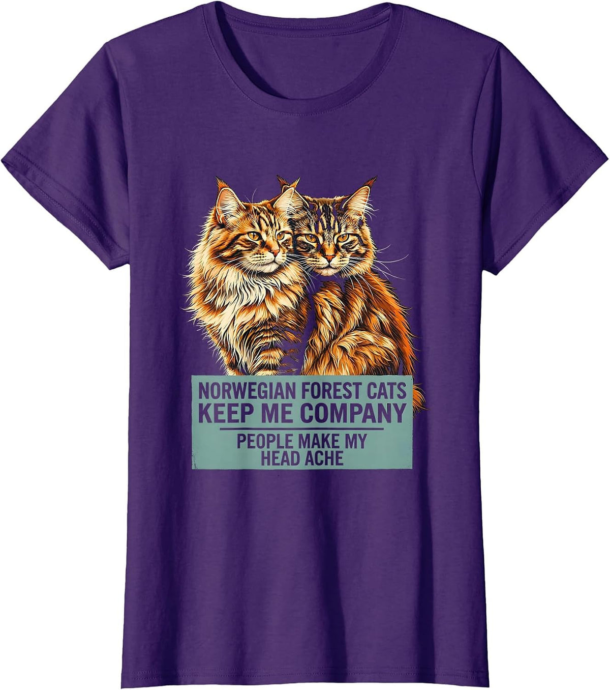 Women's Norwegian Forest Cats Keep Me Company Funny Cat Lover Humor T-Shirt - Purple