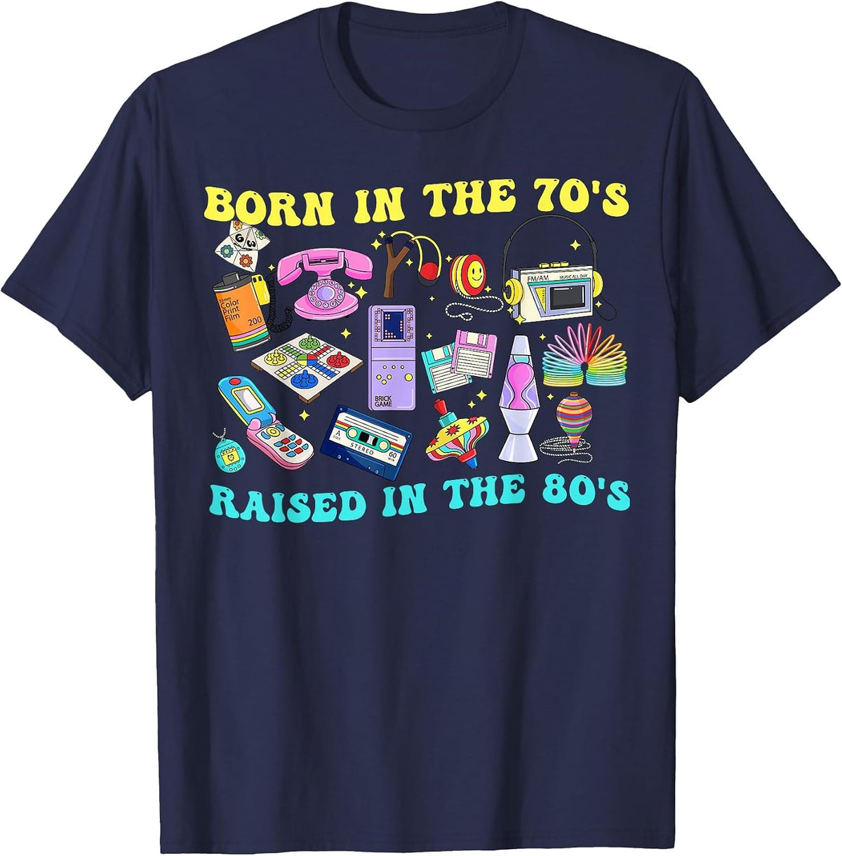 Born in The 70's Raised in The 80's & 1980s Vintage T-Shirt - Navy Blue