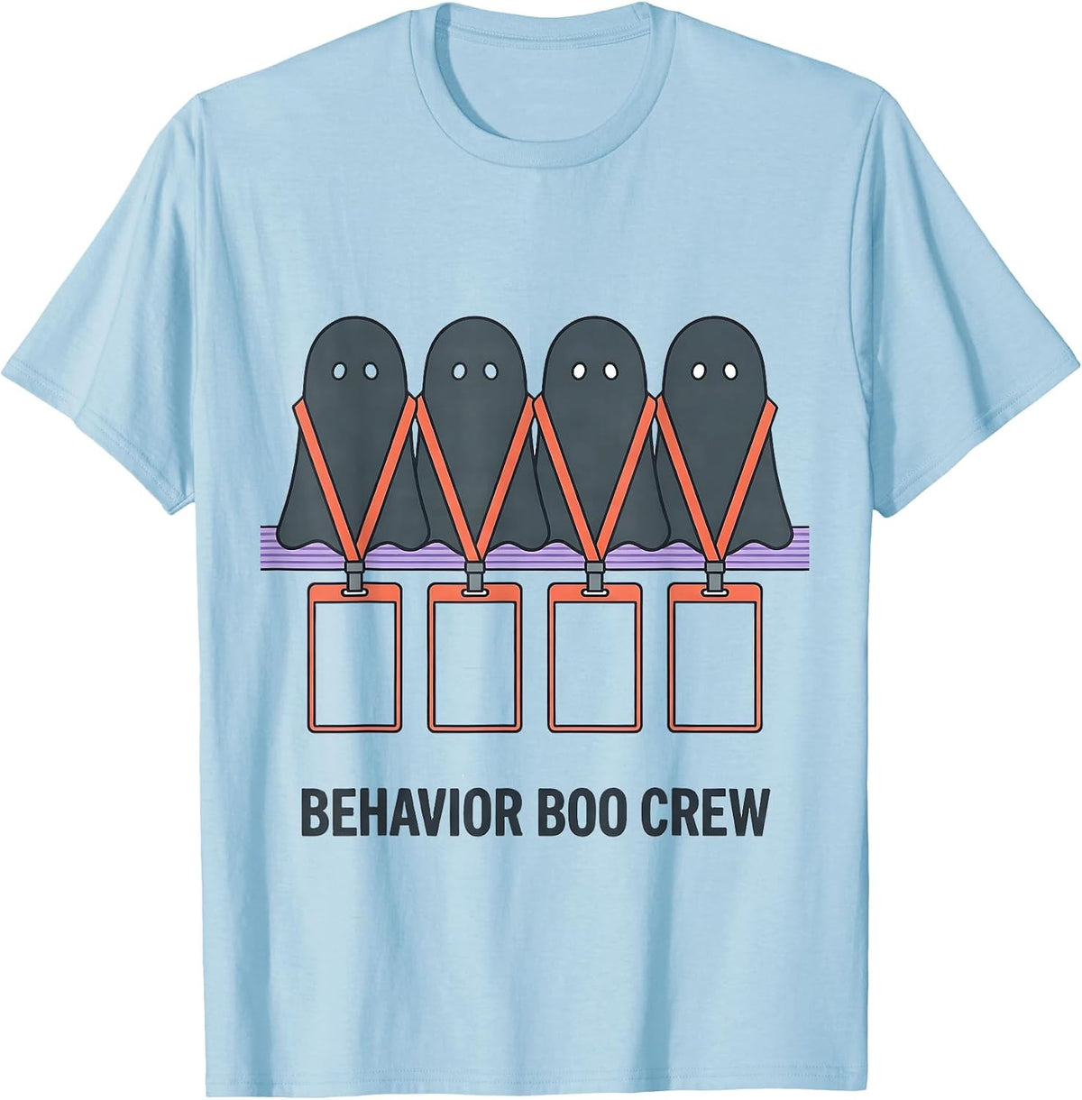 Men's Behavior Boo Crew Funny Para Normal Activities SPED T-Shirt - Baby Blue