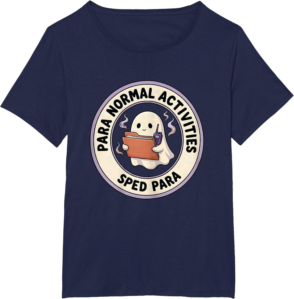Women's Para Normal Activities SPED Para Ghost Funny T-Shirt - Navy Blue