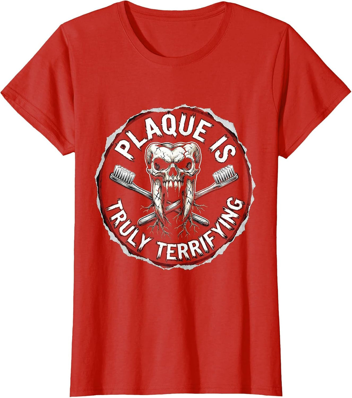 Plaque Is Truly Terrifying Dental Halloween Design T-Shirt - Red