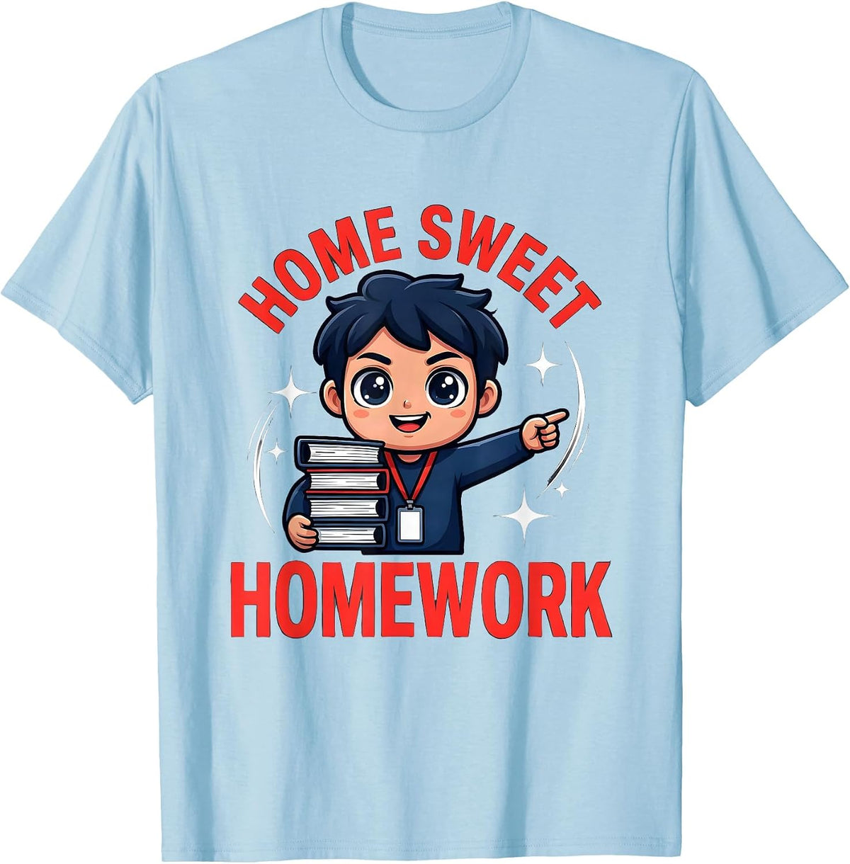 Men's HOME SWEET HOMEWORK Funny Teacher Appreciation T-Shirt - Baby Blue