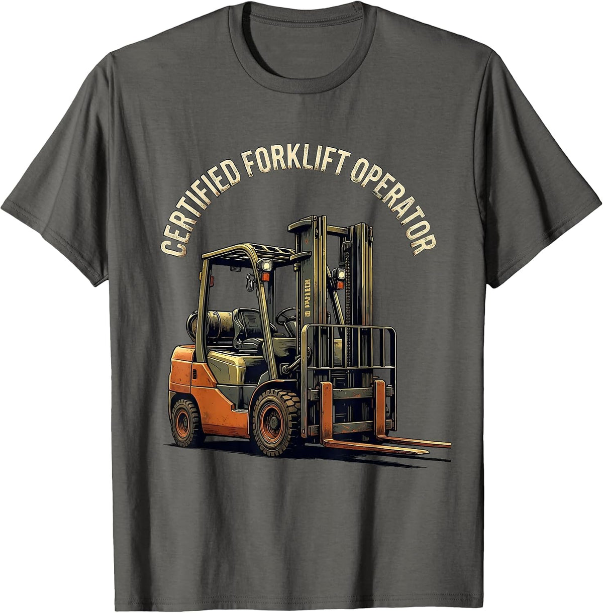 Men's Certified Forklift Operator Funny Forklift Driver Distressed T-Shirt - Asphalt Grey