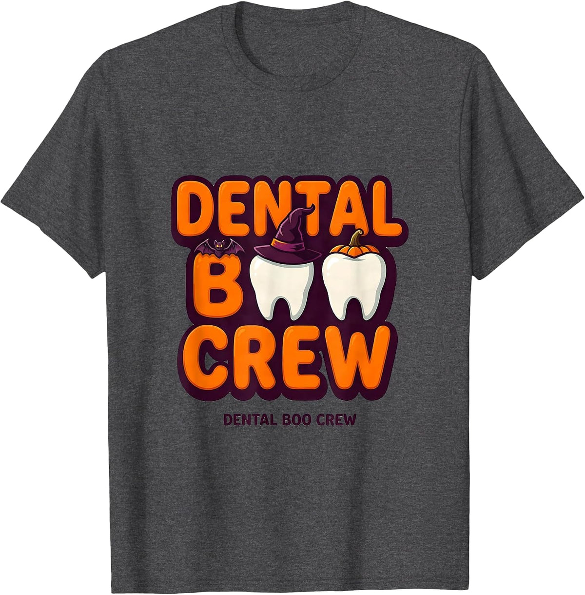 Dental Boo Crew Funny Dentist Halloween Costume Dental Team T-Shirt - Dark Heather Grey
