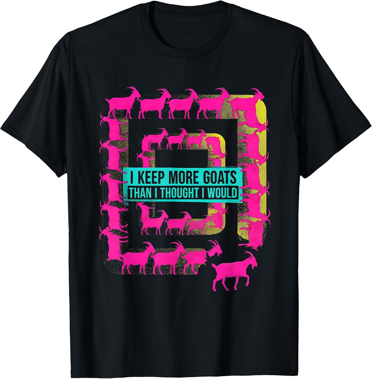Men's I Keep More Goats Than I Thought I Would Funny Goat Lover T-Shirt - Black