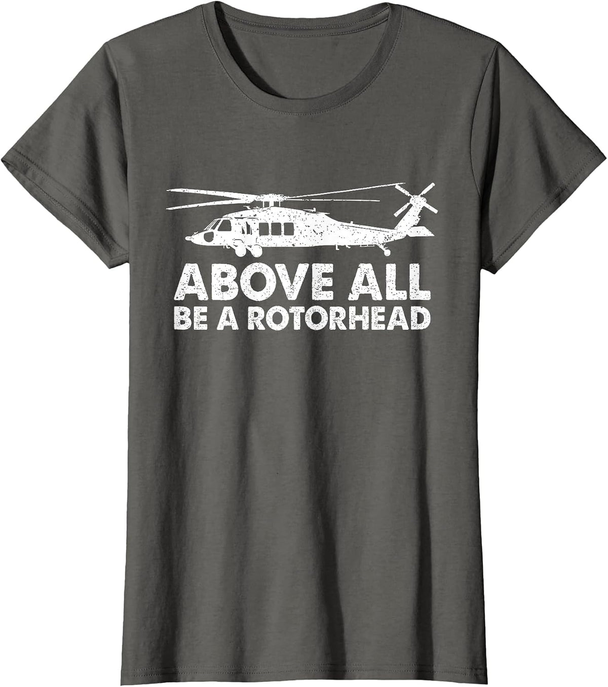 Above Be A Rotorhead - Aviation Fan Mechanic Helicopter T-Shirt - Asphalt Grey