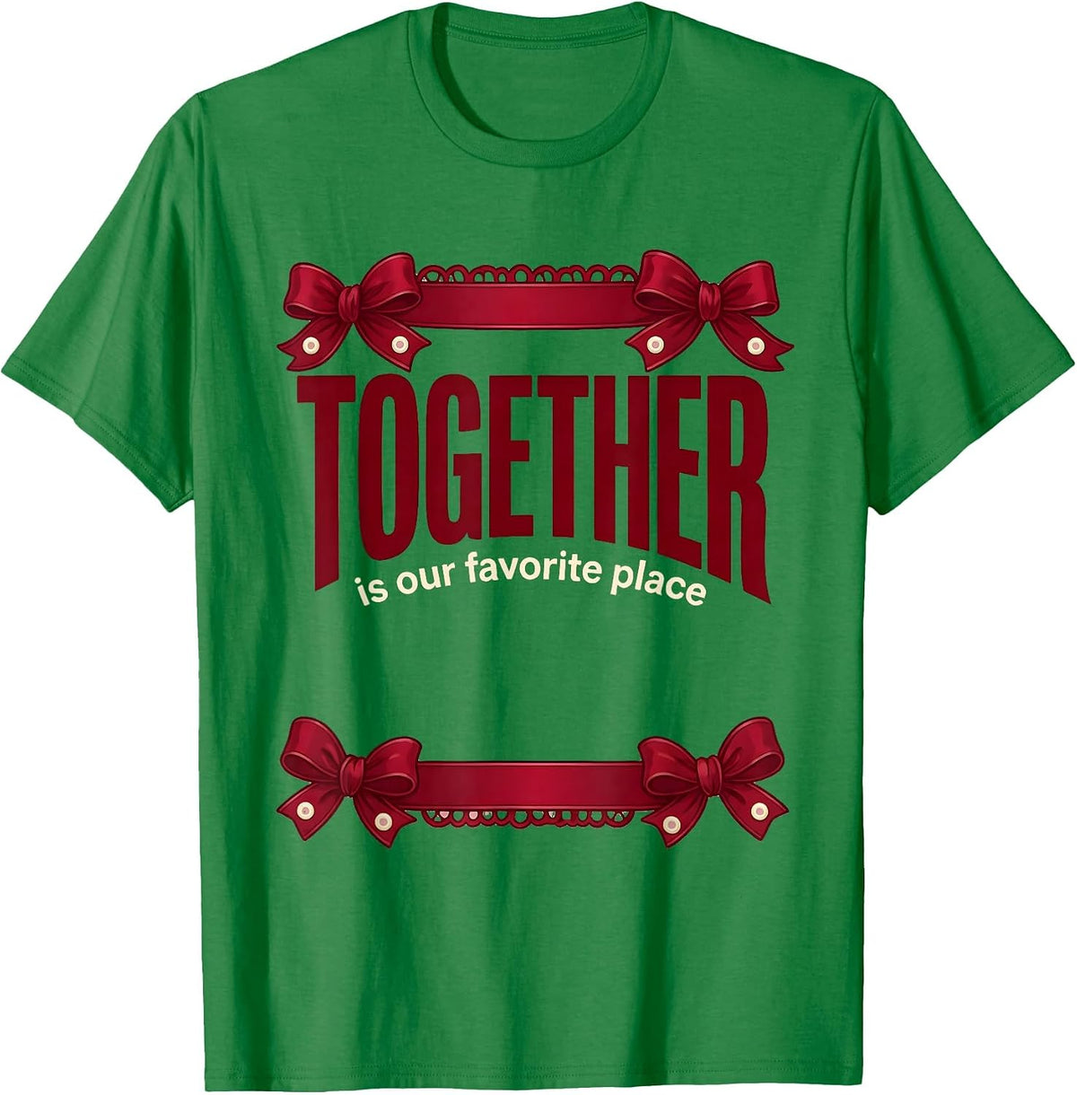 Men's Together Is Our Favorite Place Thanksgiving Design T-Shirt - Kelly Green