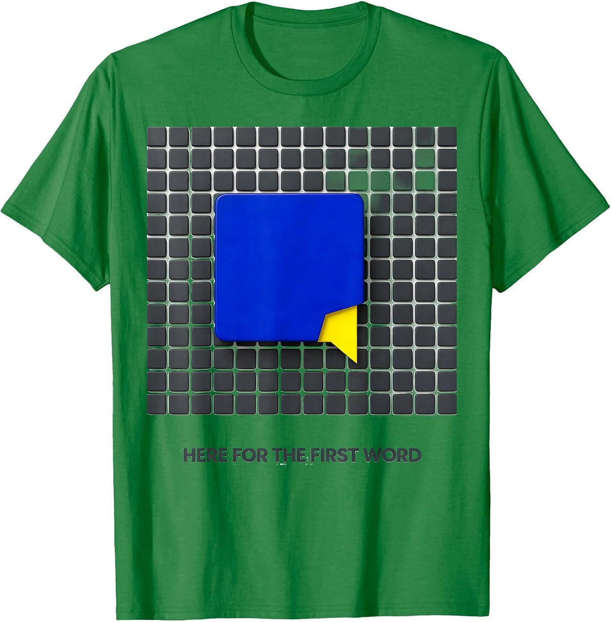 Men's Here For The First Word Geometric Speech Language T-Shirt - Kelly Green