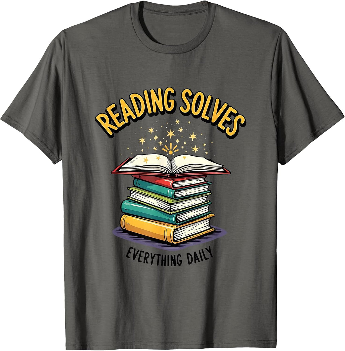 Reading Solves Everything Daily Teacher Design T-Shirt - Asphalt Grey