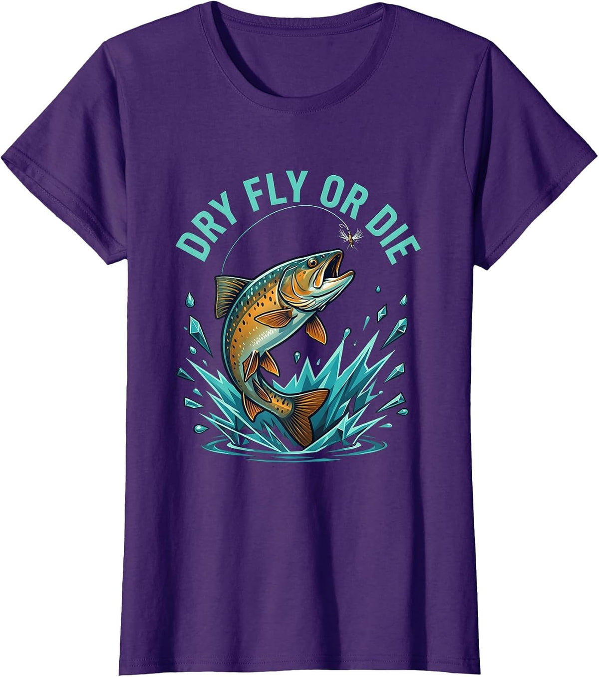 Dry Fly Or Die Fly Fishing Graphic Design T-Shirt - Purple
