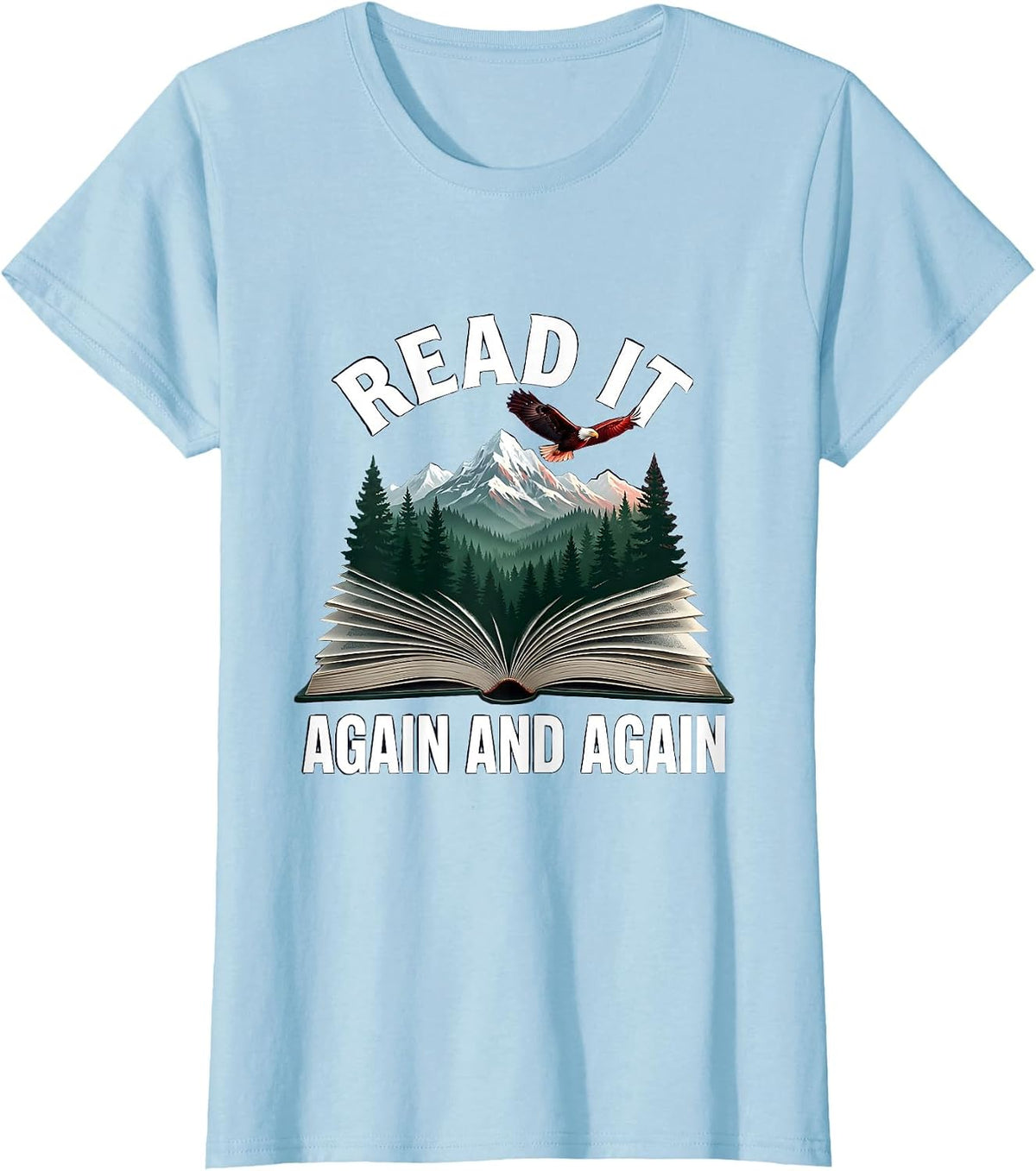 Read It Again and Again Reading Teacher Design T-Shirt - Baby Blue