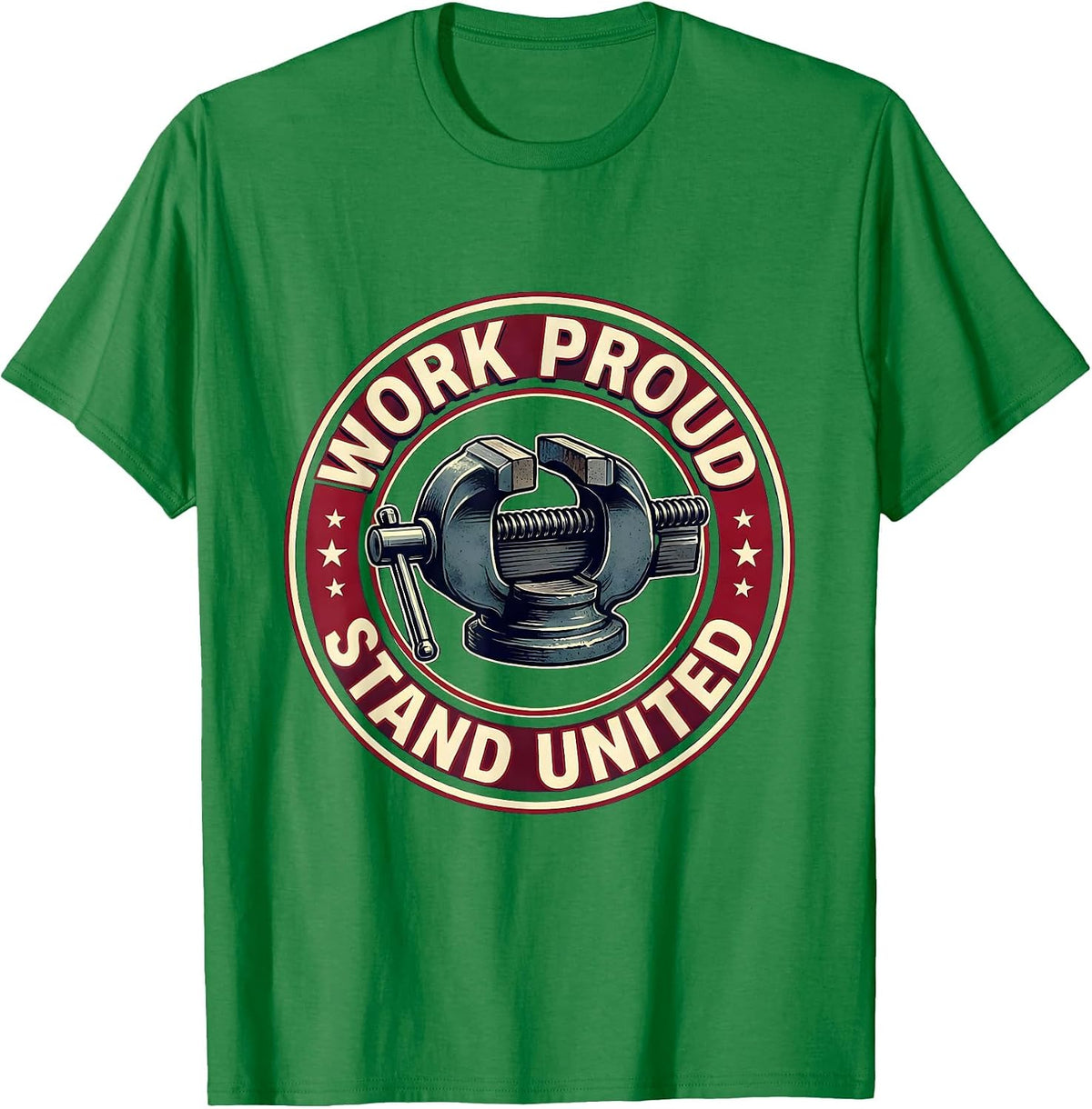 Men's Work Proud Stand United Union Worker Labor Day Patriotic T-Shirt - Kelly Green