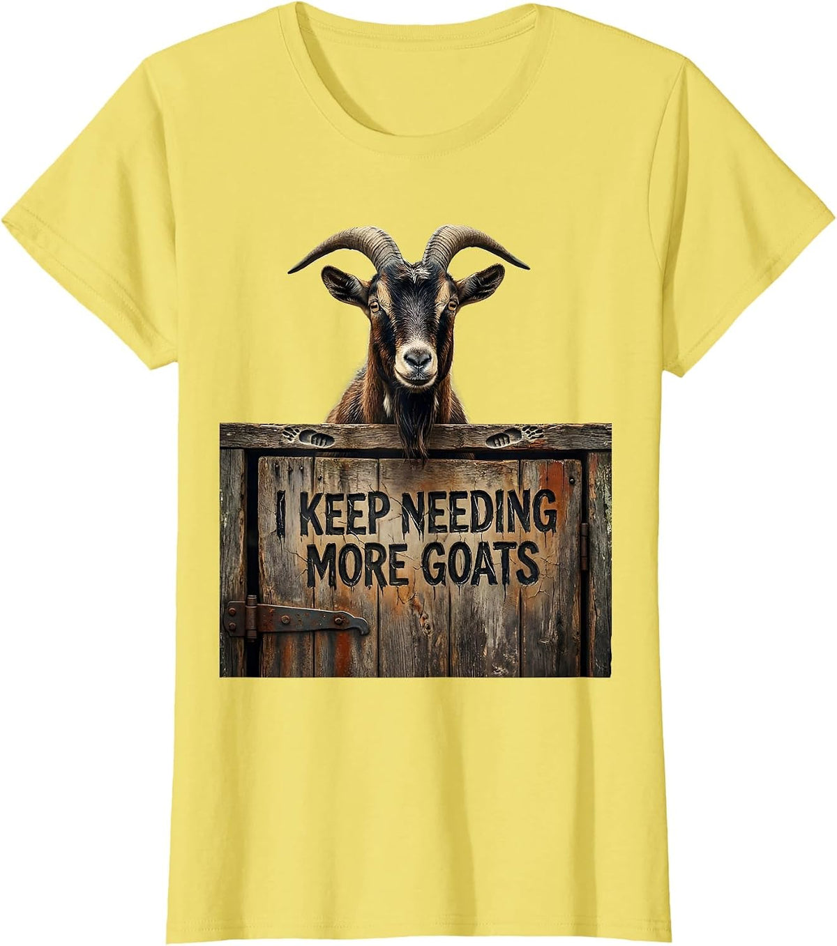 I Keep Needing More Goats Distressed Funny Goat Lover Farmer T-Shirt - Lemon Yellow