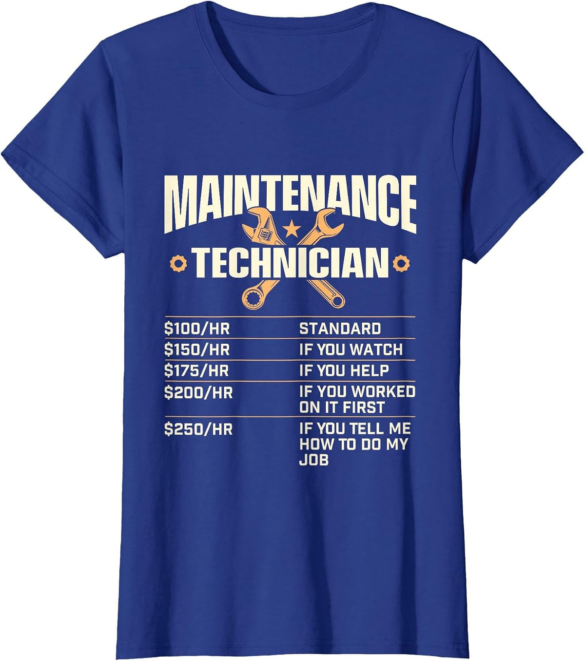 Maintenance Technician Hourly Rate - Handyman Repair Worker T-Shirt - Royal Blue