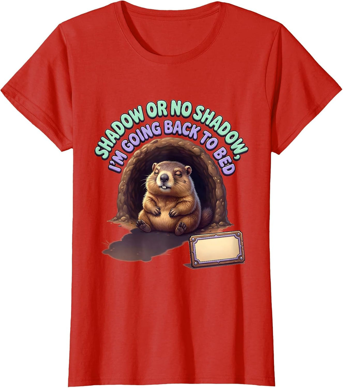 Shadow Or No Shadow I'm Going Back To Bed Kawaii Groundhog T-Shirt - Red