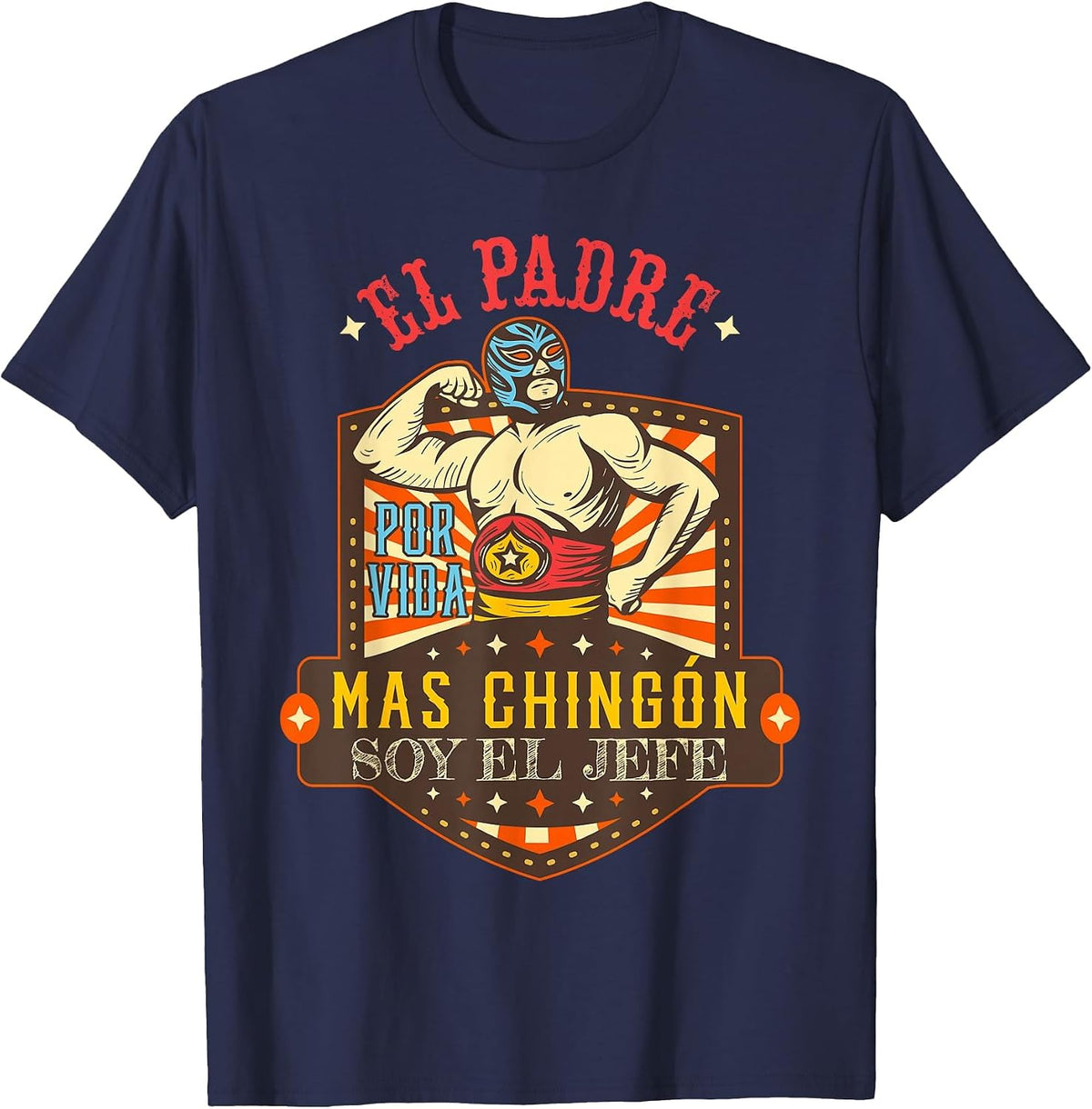 Mexican El Padre Mas Chingon T-Shirt - Navy Blue