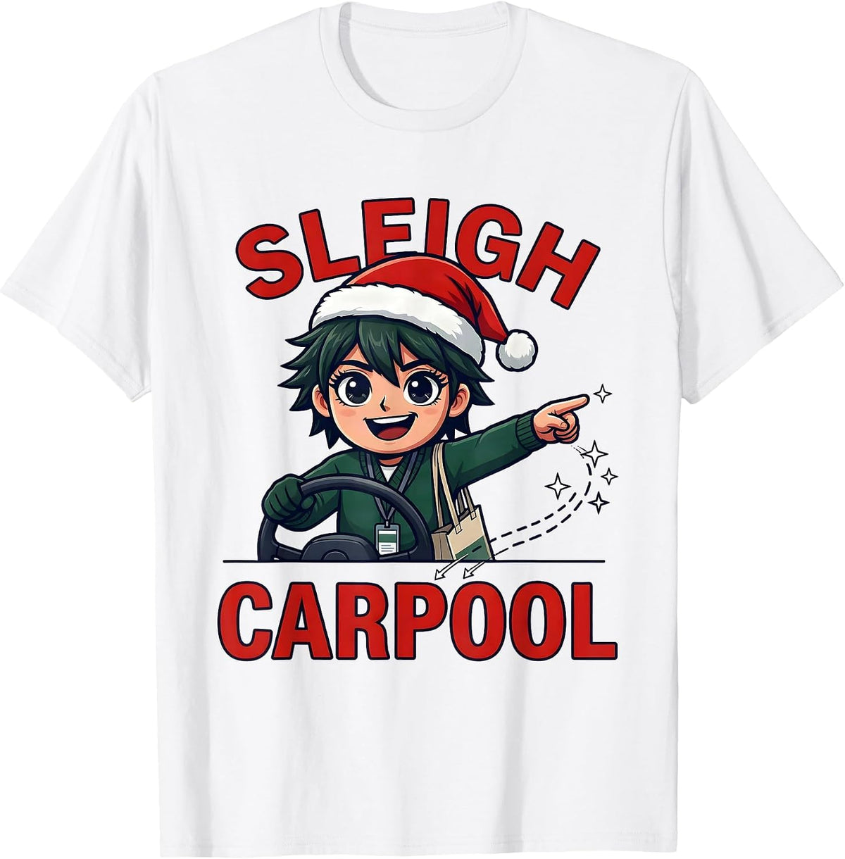 Men's SLEIGH CARPOOL Funny Teacher Christmas School Staff Humor T-Shirt - White