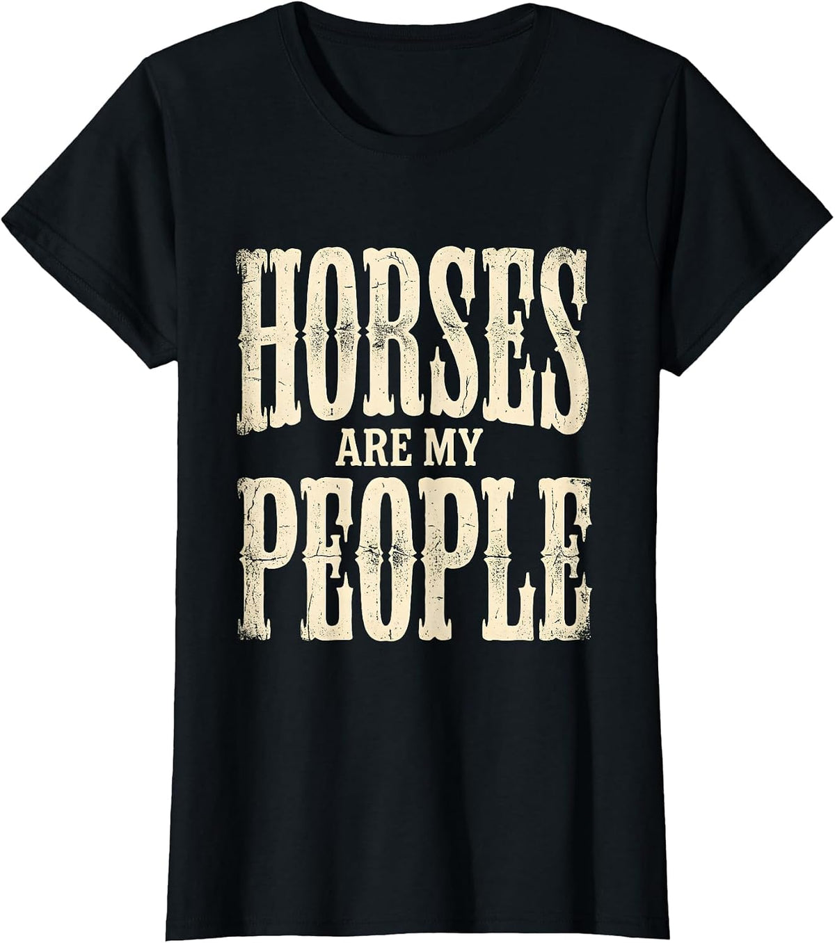 Horses Are My People Equestrian Lover Design T-Shirt - Black