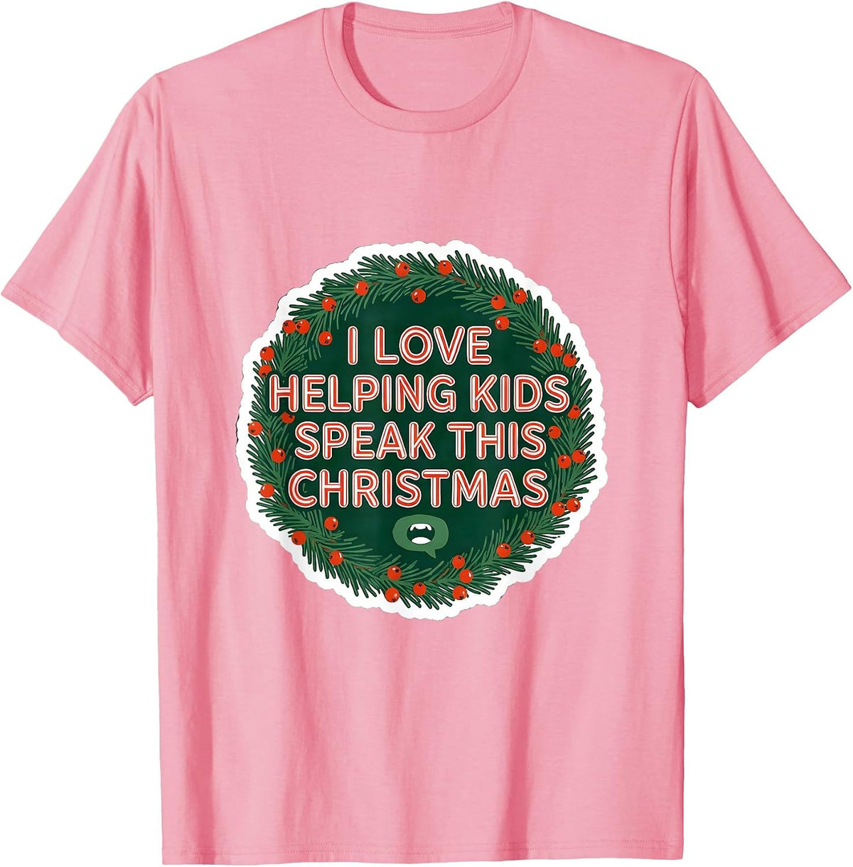 Men's I Love Helping Kids Speak This Christmas Speech Therapist T-Shirt - Pink