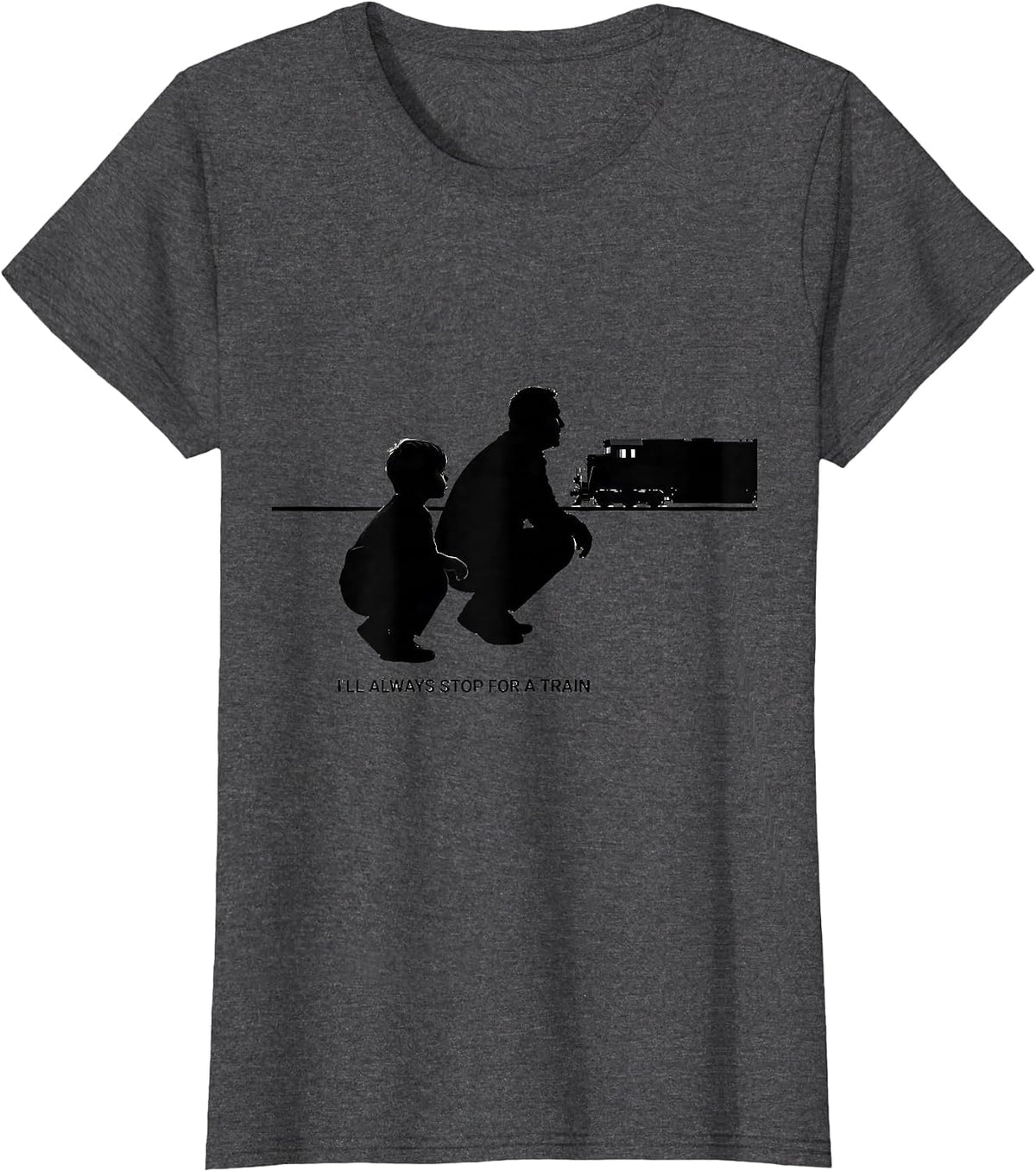 Women's I'll Always Stop For A Train Funny Train Enthusiast Model T-Shirt - Dark Heather Grey