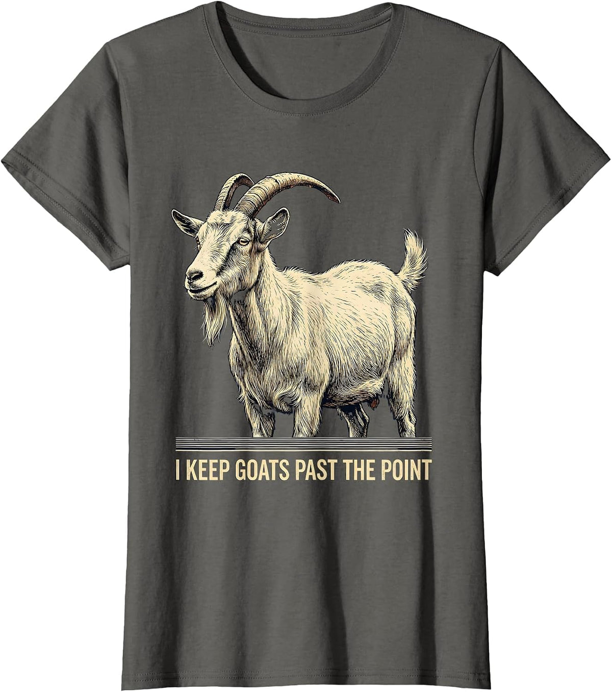 Women's I Keep Goats Past The Point Vintage Funny Goat Lover Farmer T-Shirt - Asphalt Grey