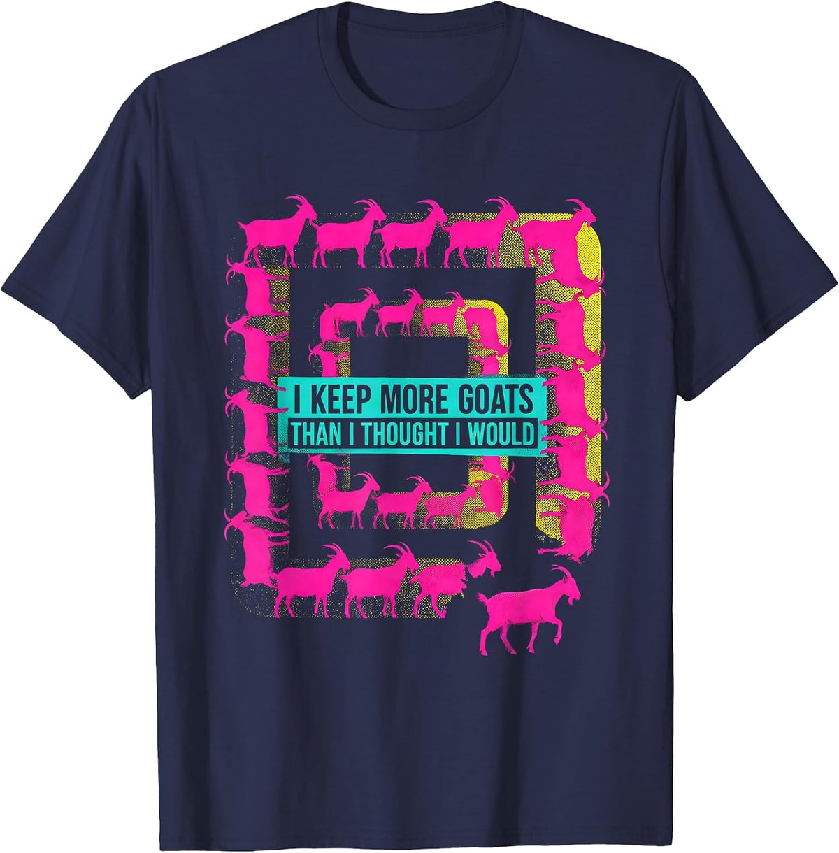 Men's I Keep More Goats Than I Thought I Would Funny Goat Lover T-Shirt - Navy Blue