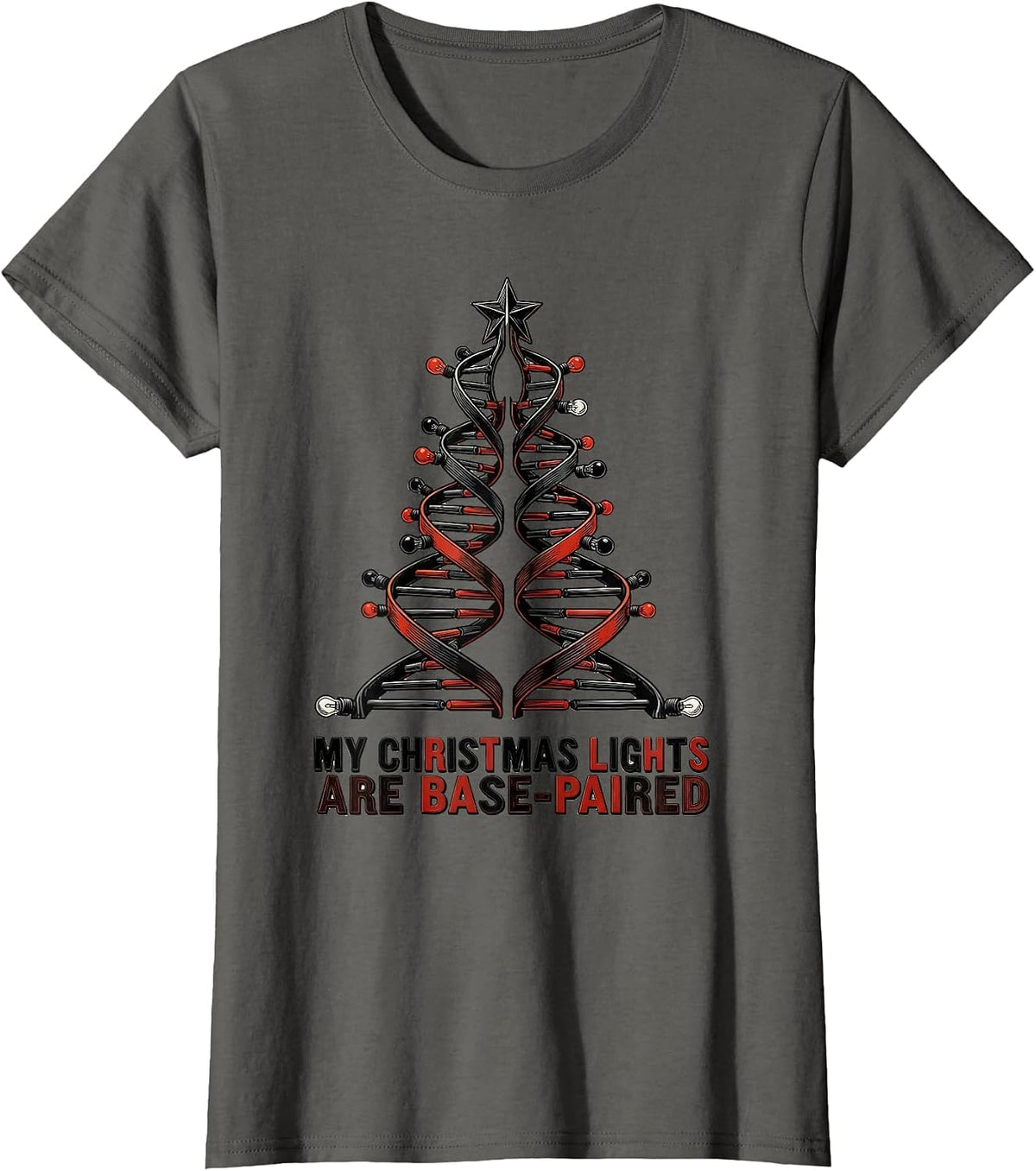 Women's My Christmas Lights Are Base-Paired Funny Science Teacher T-Shirt - Asphalt Grey