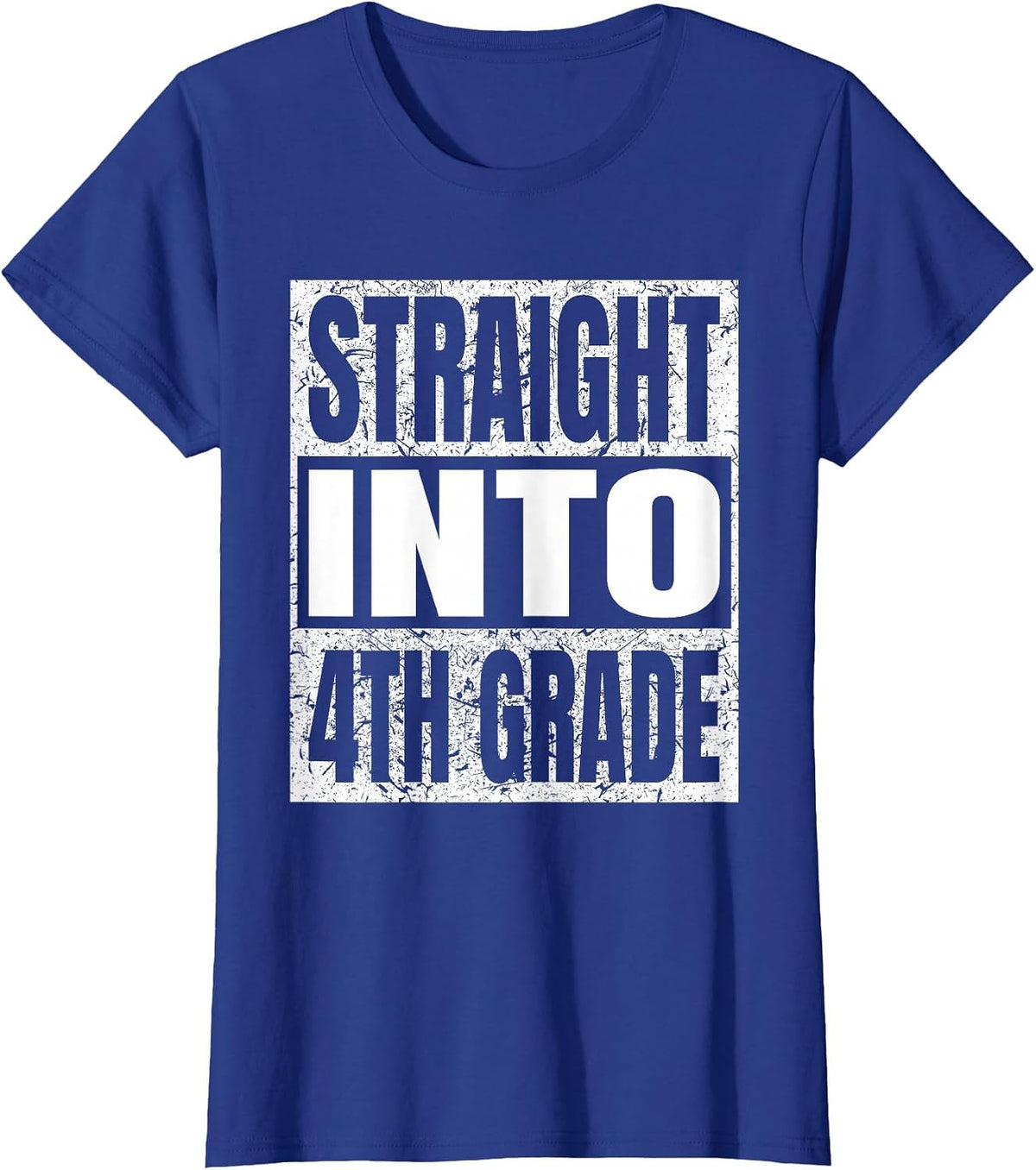 Straight Into 4th Grade Funny Back to School Fourth Grade T-Shirt - Royal Blue