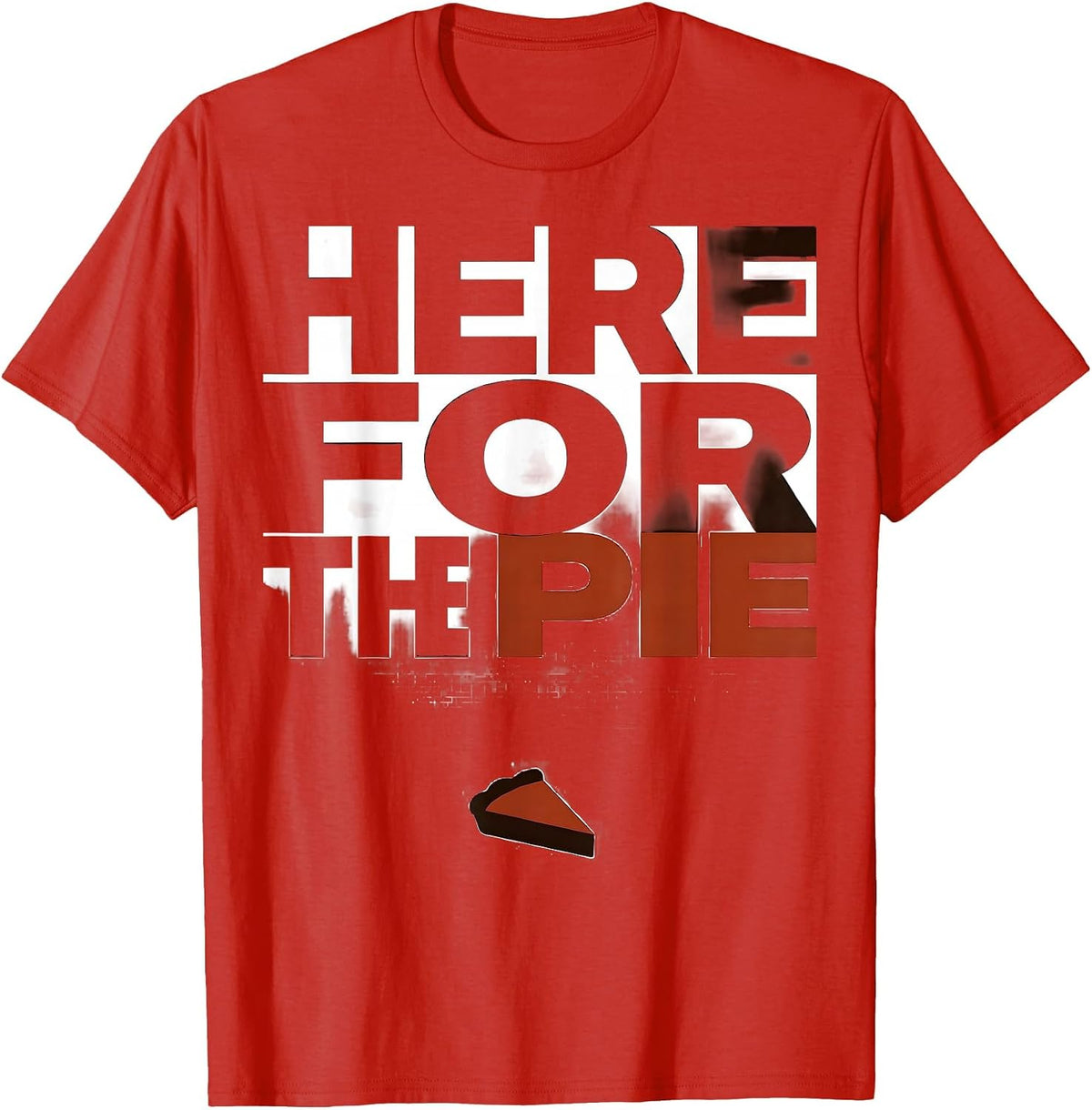 Men's Here For The Pie Funny Thanksgiving Family Dinner Table T-Shirt - Red