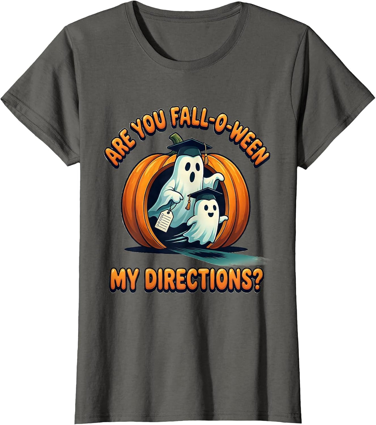 Women's Are You Fall-O-Ween My Directions Teacher Halloween Ghost T-Shirt - Asphalt Grey