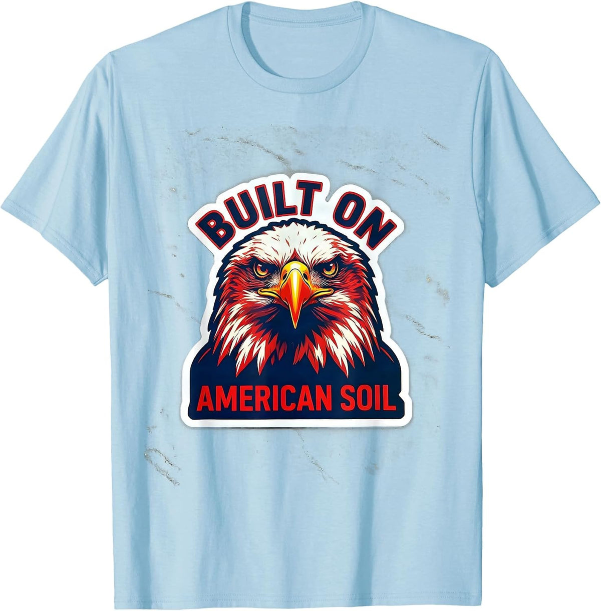 Men's Built on American Soil Patriotic Pride Design T-Shirt - Baby Blue