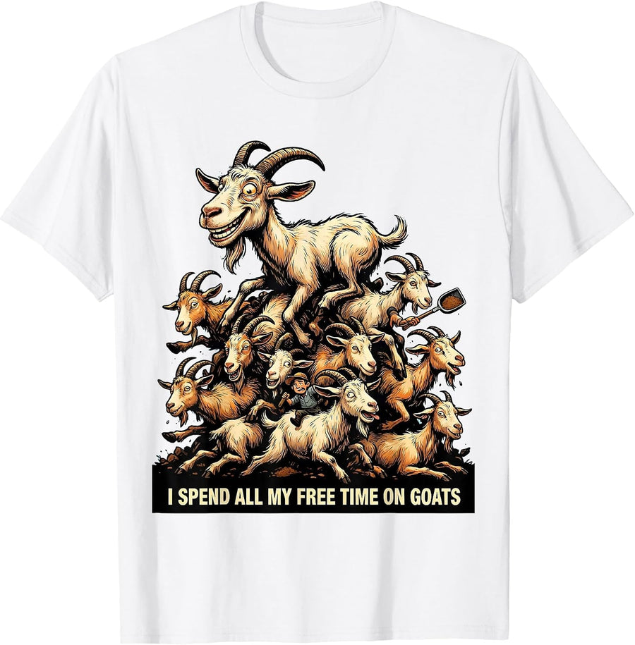 Men's I Spend All My Free Time On Goats Funny Goat Lover Farmer T-Shirt - White