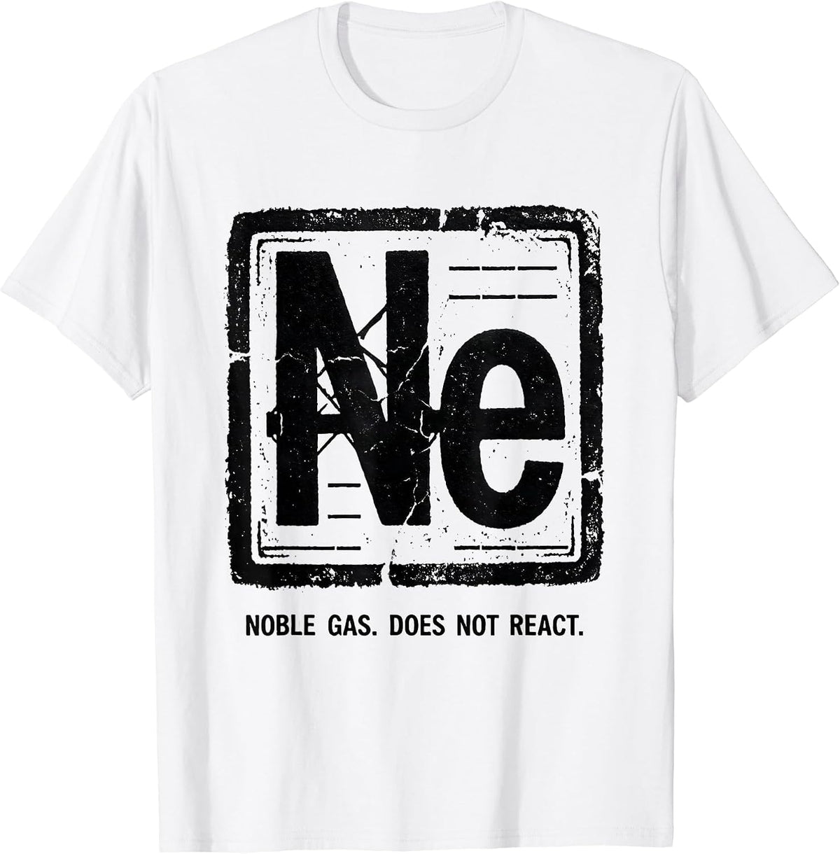 Men's Noble Gas Does Not React Funny Science Teacher Gift T-Shirt - White