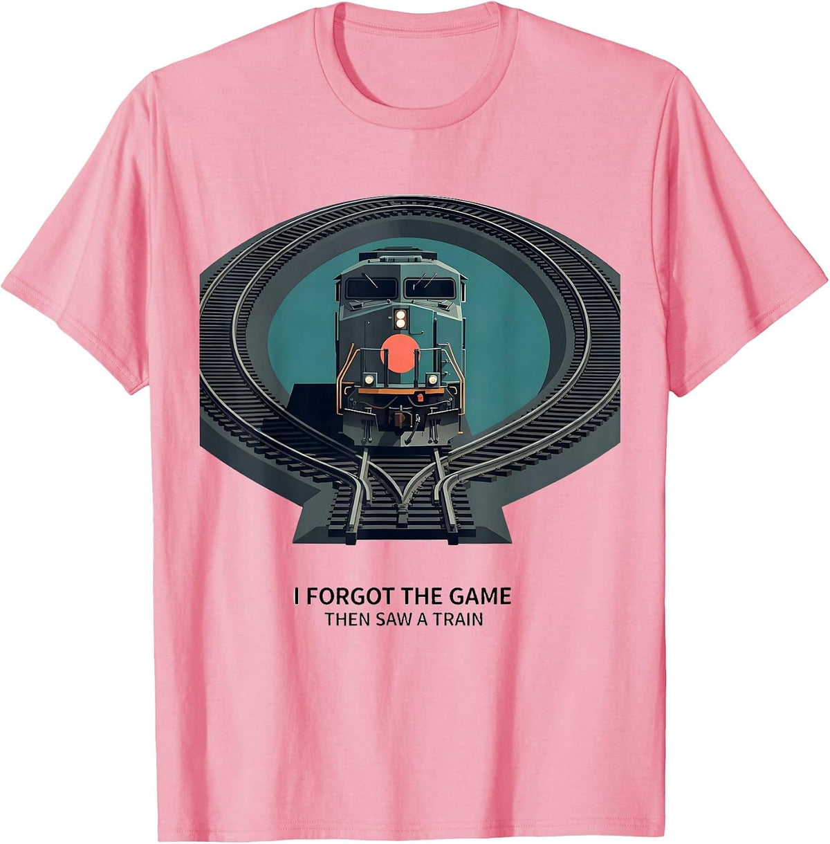 Men's I Forgot The Game, Then Saw A Train Funny Train Enthusiast T-Shirt - Pink